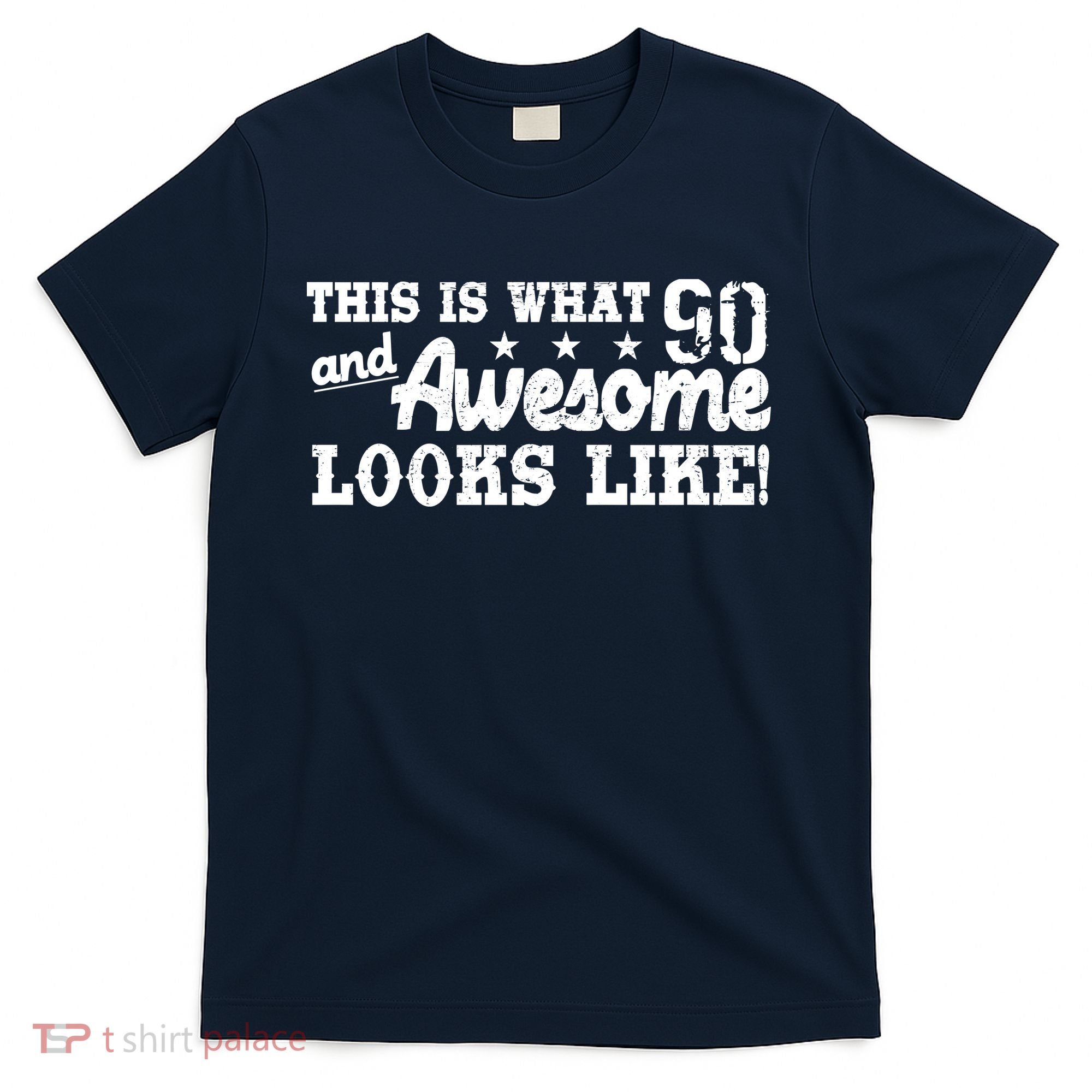 90th Birthday This Is What Awesome Looks Like  T-Shirt