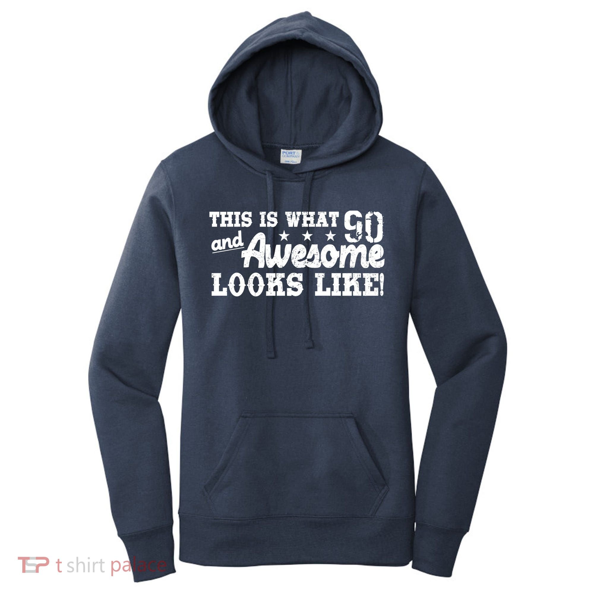 90th Birthday This Is What Awesome Looks Like  Women's Hoodie