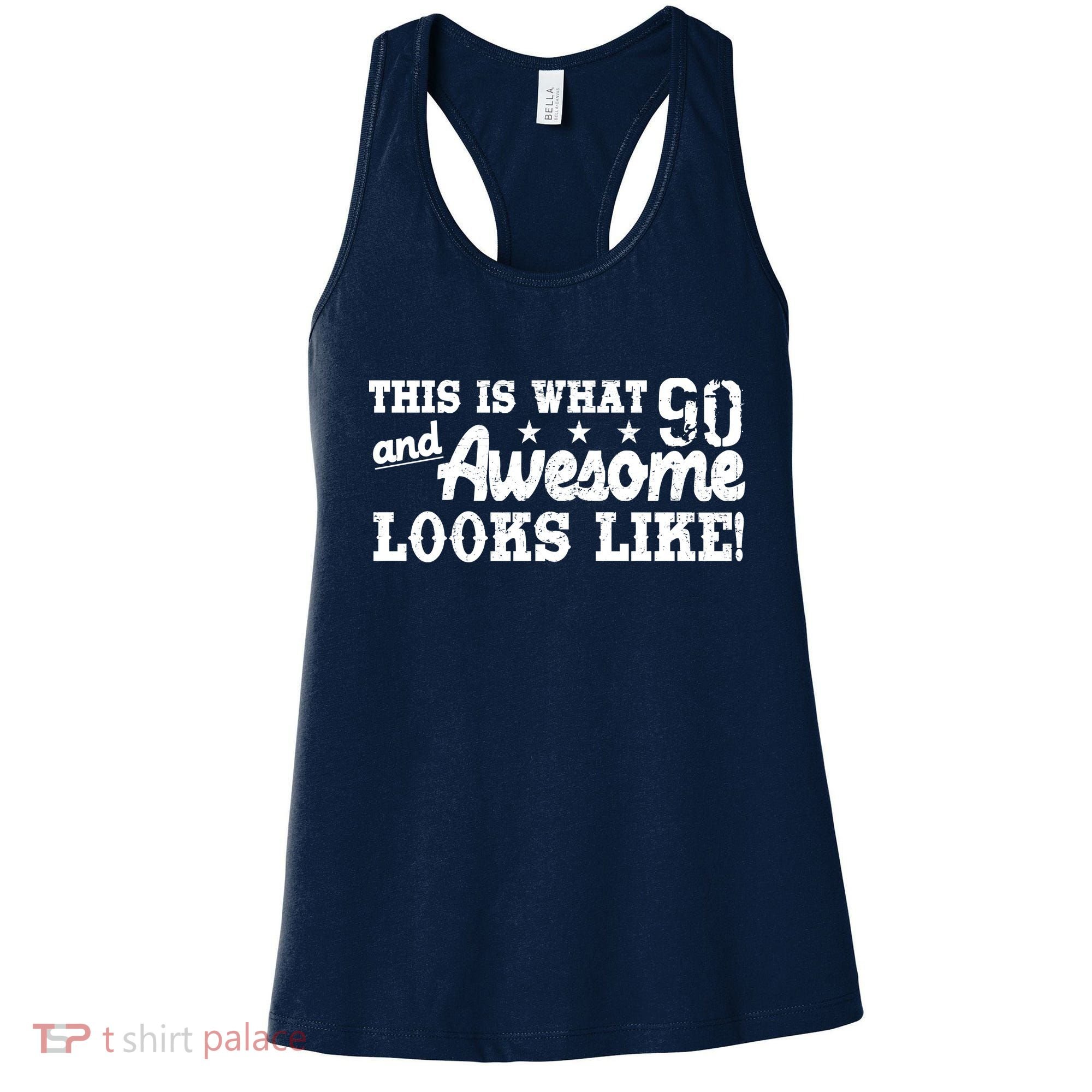 90th Birthday This Is What Awesome Looks Like  Women's Tank Top