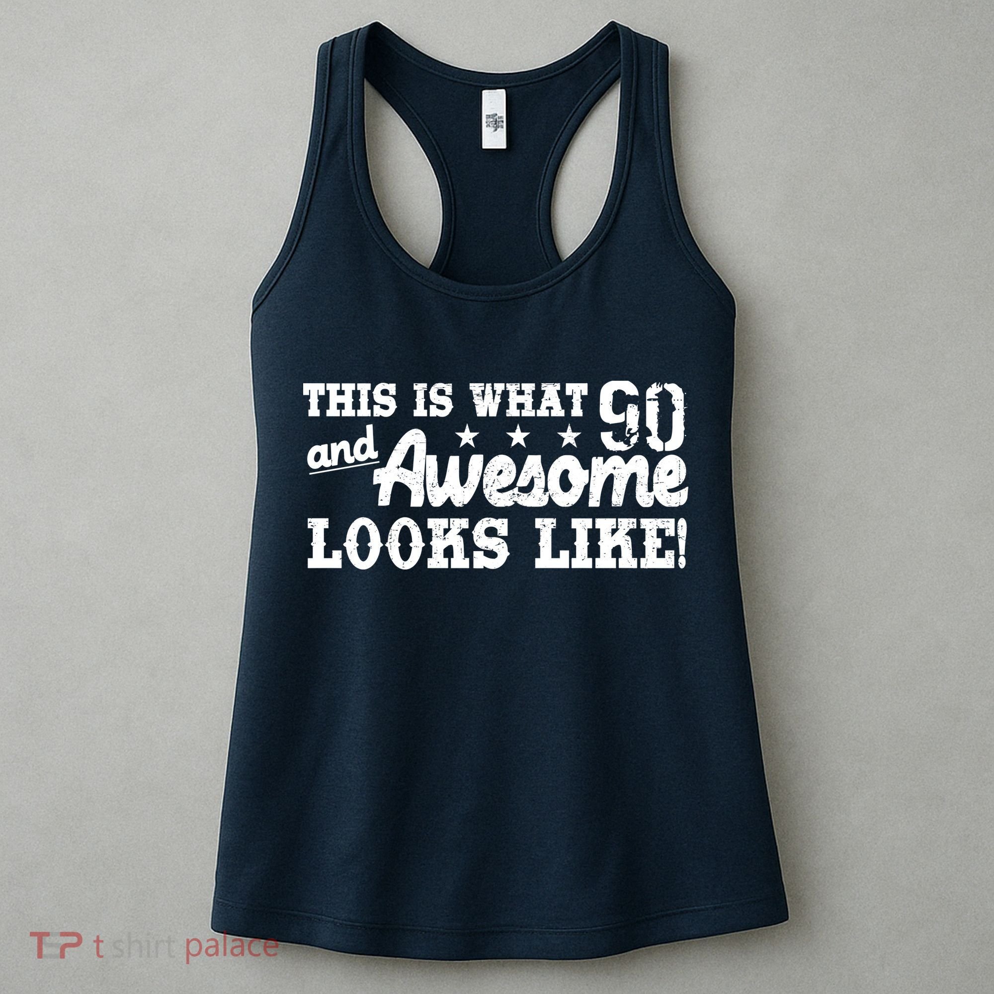 90th Birthday This Is What Awesome Looks Like  Women's Tank Top