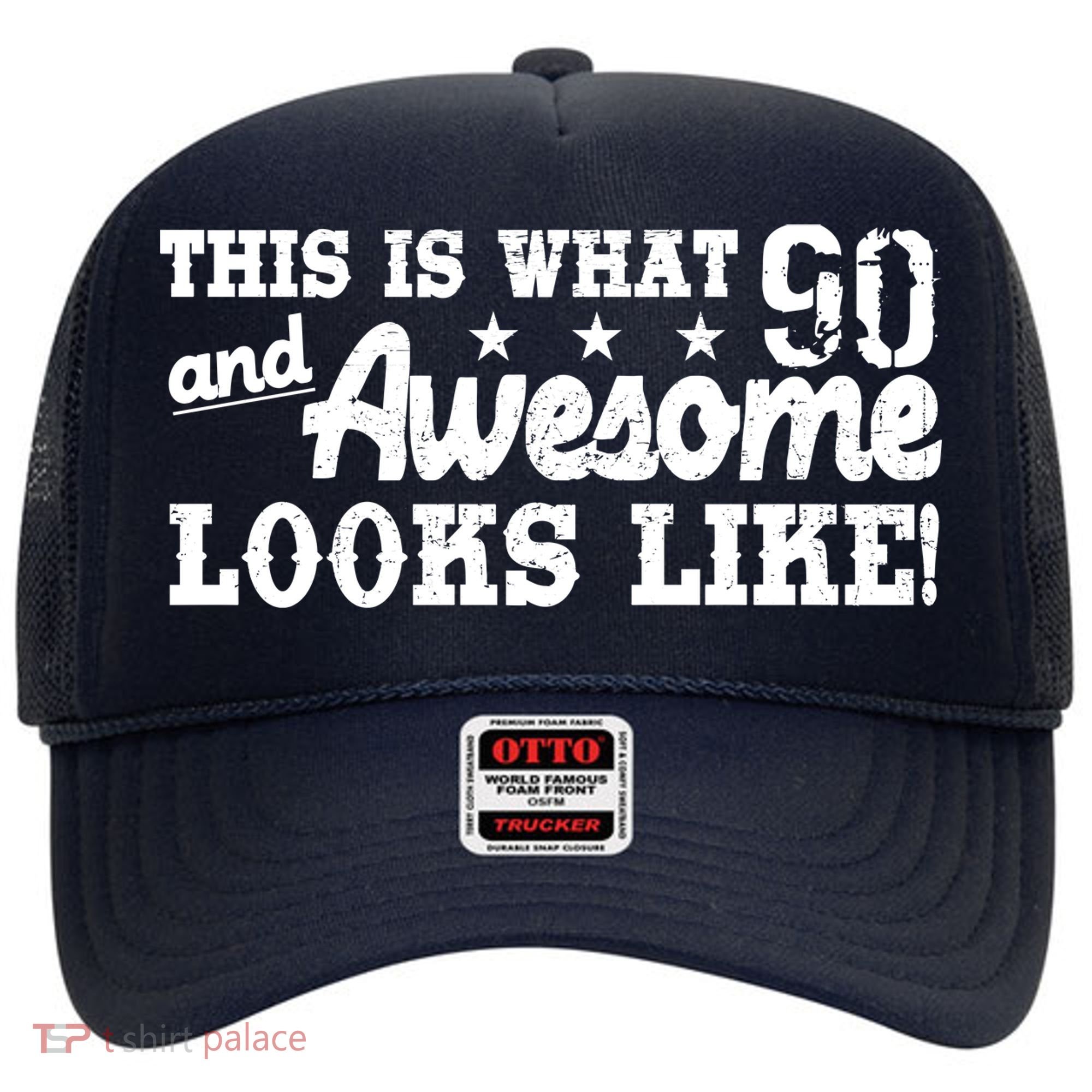 90th Birthday This Is What Awesome Looks Like  Hat