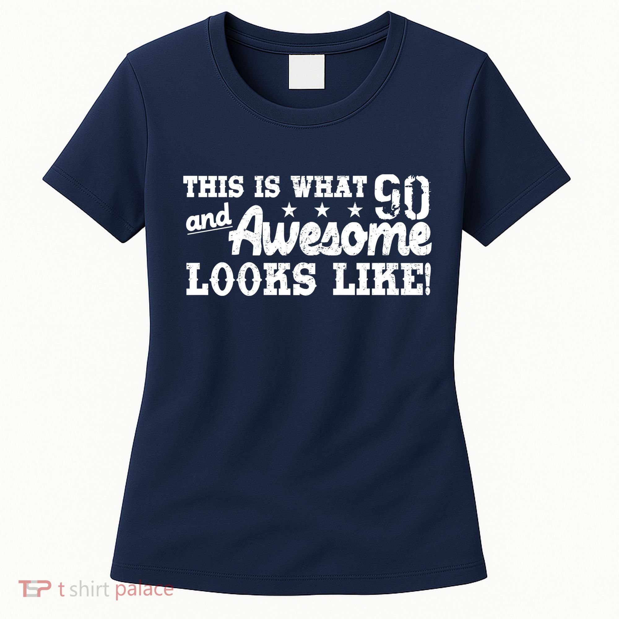 90th Birthday This Is What Awesome Looks Like  Women's T-Shirt