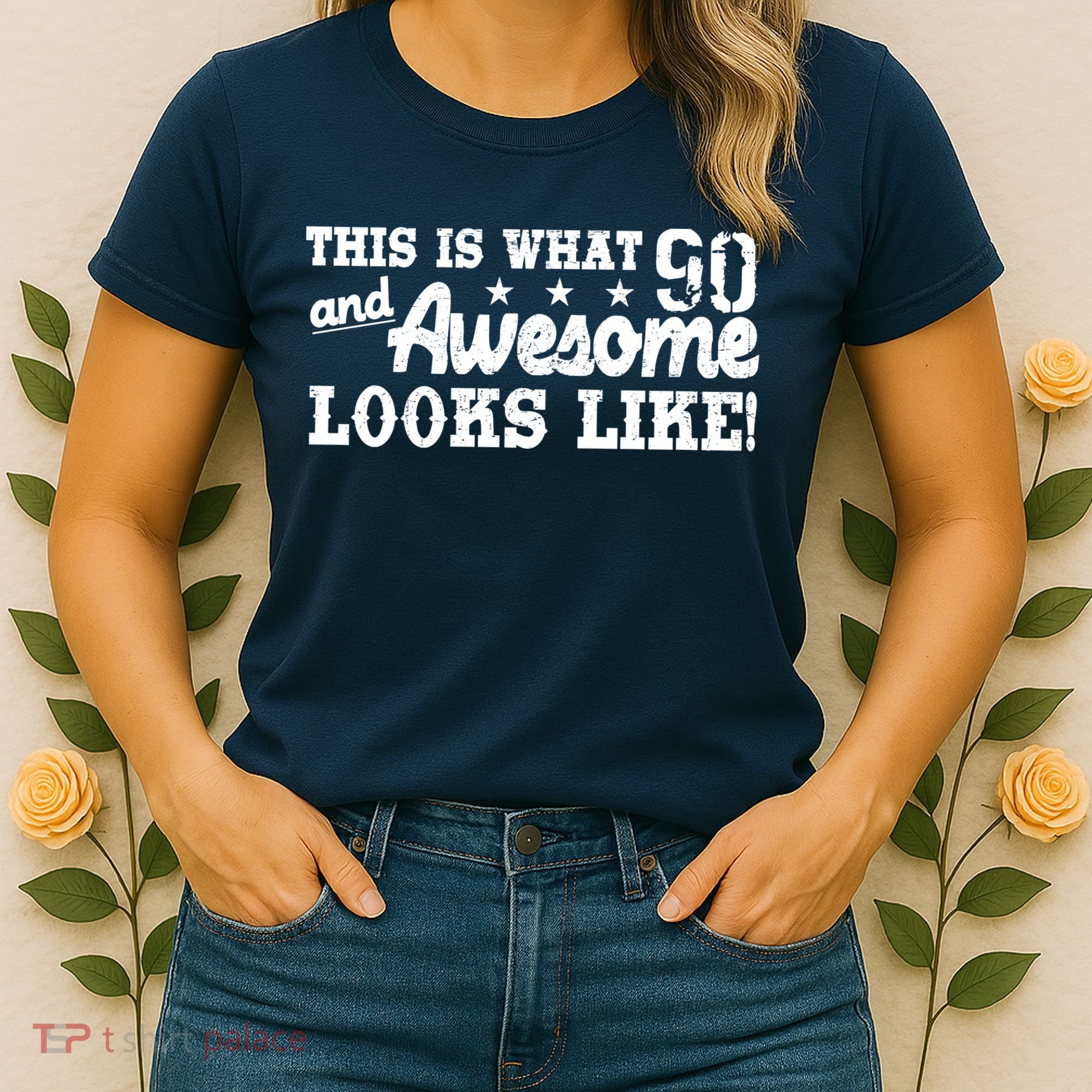 90th Birthday This Is What Awesome Looks Like  Women's T-Shirt
