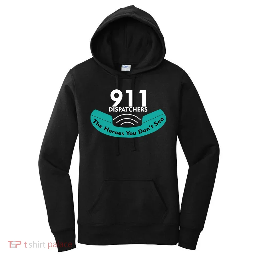 911 Dispatcher The Heroes You Don't See Women's Hoodie