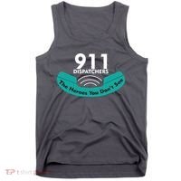 911 Dispatcher The Heroes You Don't See Tank Top thumb 0