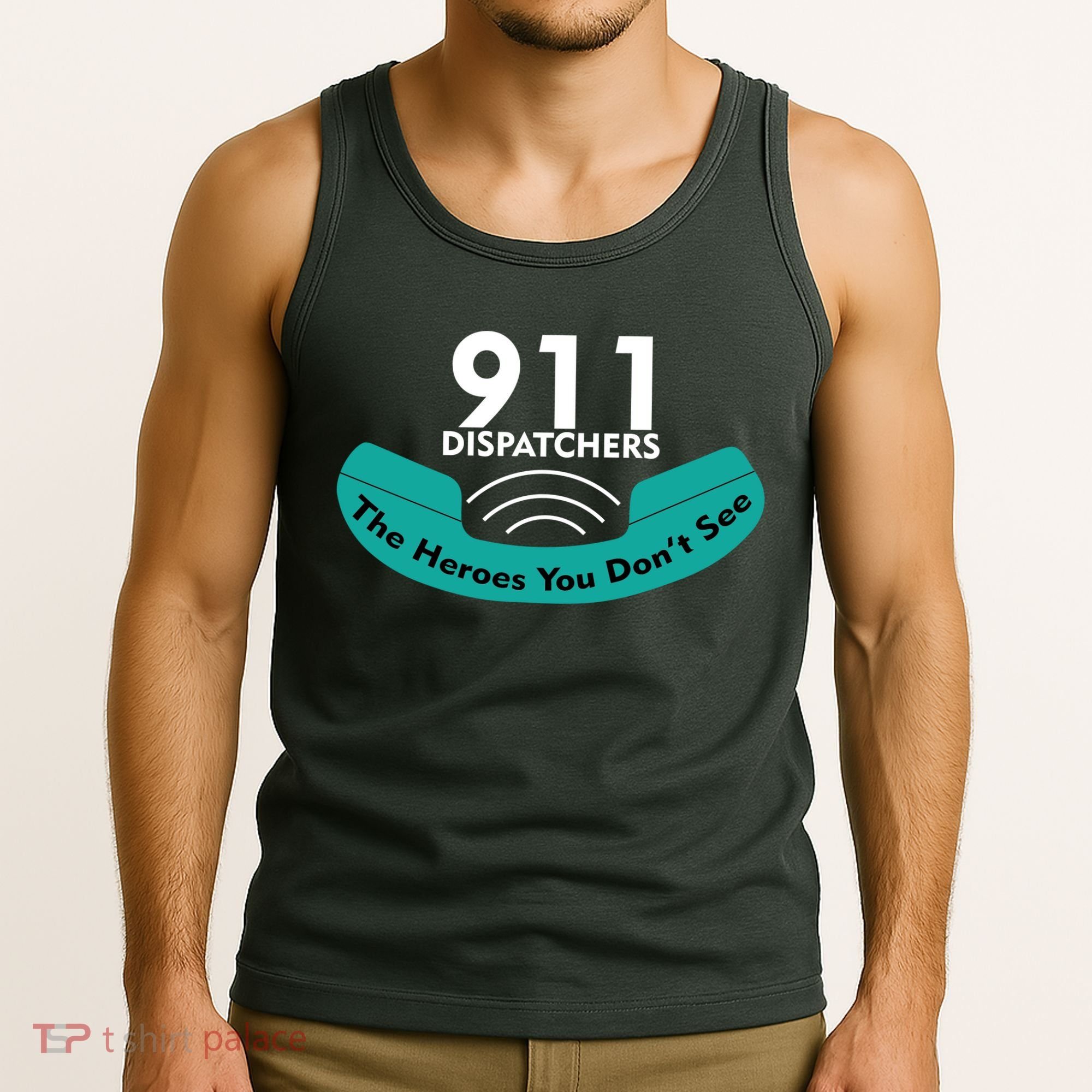 911 Dispatcher The Heroes You Don't See Tank Top