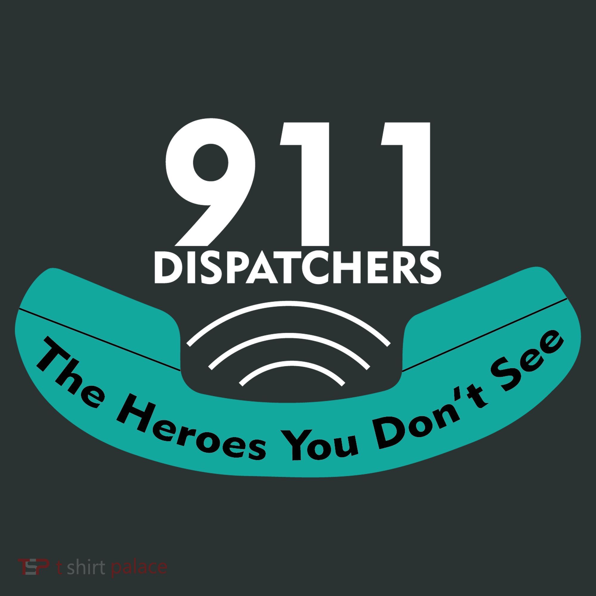 911 Dispatcher The Heroes You Don't See Toddler T-Shirt