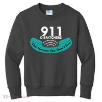 911 Dispatcher The Heroes You Don't See Kids Sweatshirt thumb 0