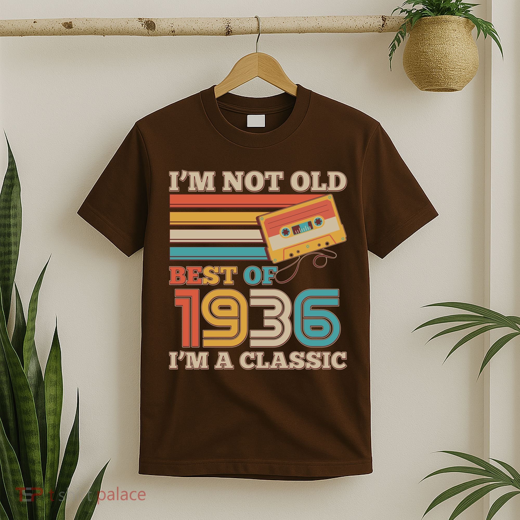 90th 1936 Birthday Retro I'm Not Old I'm A Classic Best Of Cassette Tape  T-Shirt