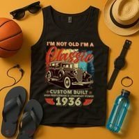 90th 1936 Birthday I'm Not Old I'm A Classic Custom Built High Performance Legendary Power  Tank Top thumb 4