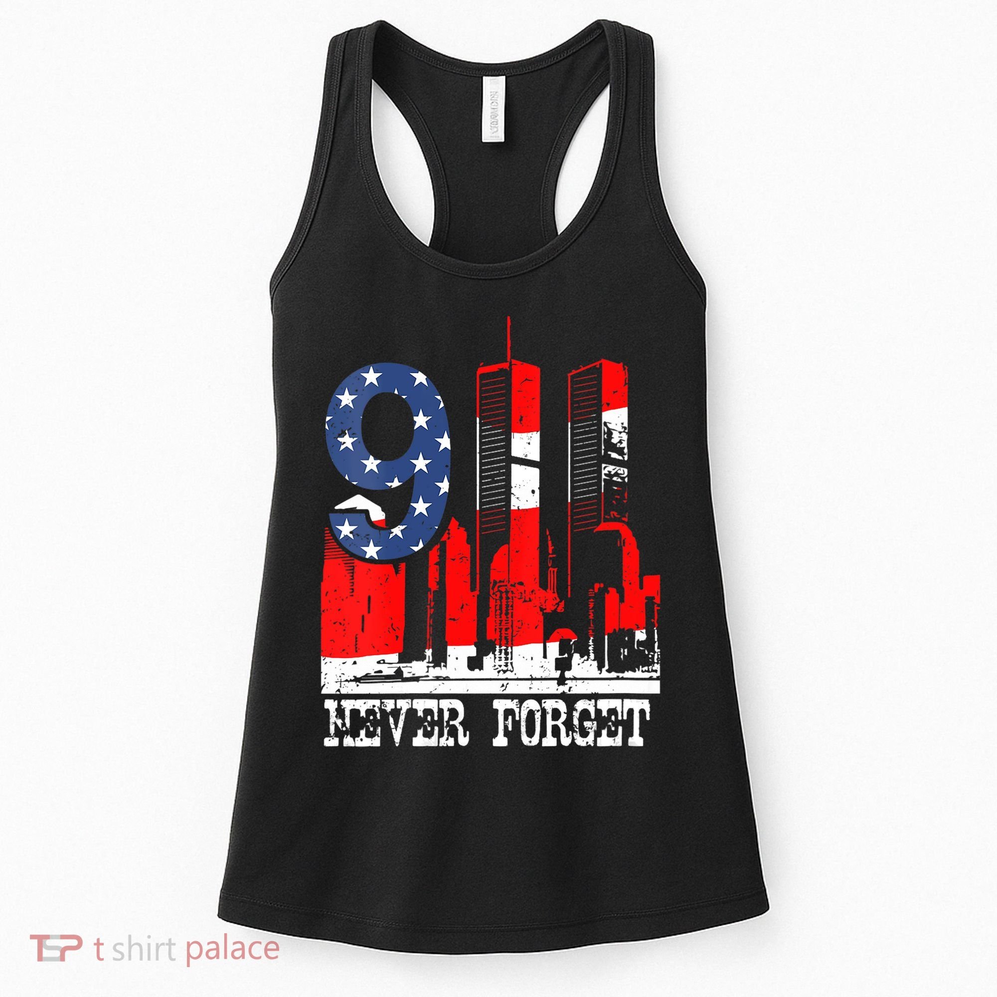 9/ 11 Never Forget Patriot Day Women's Tank Top