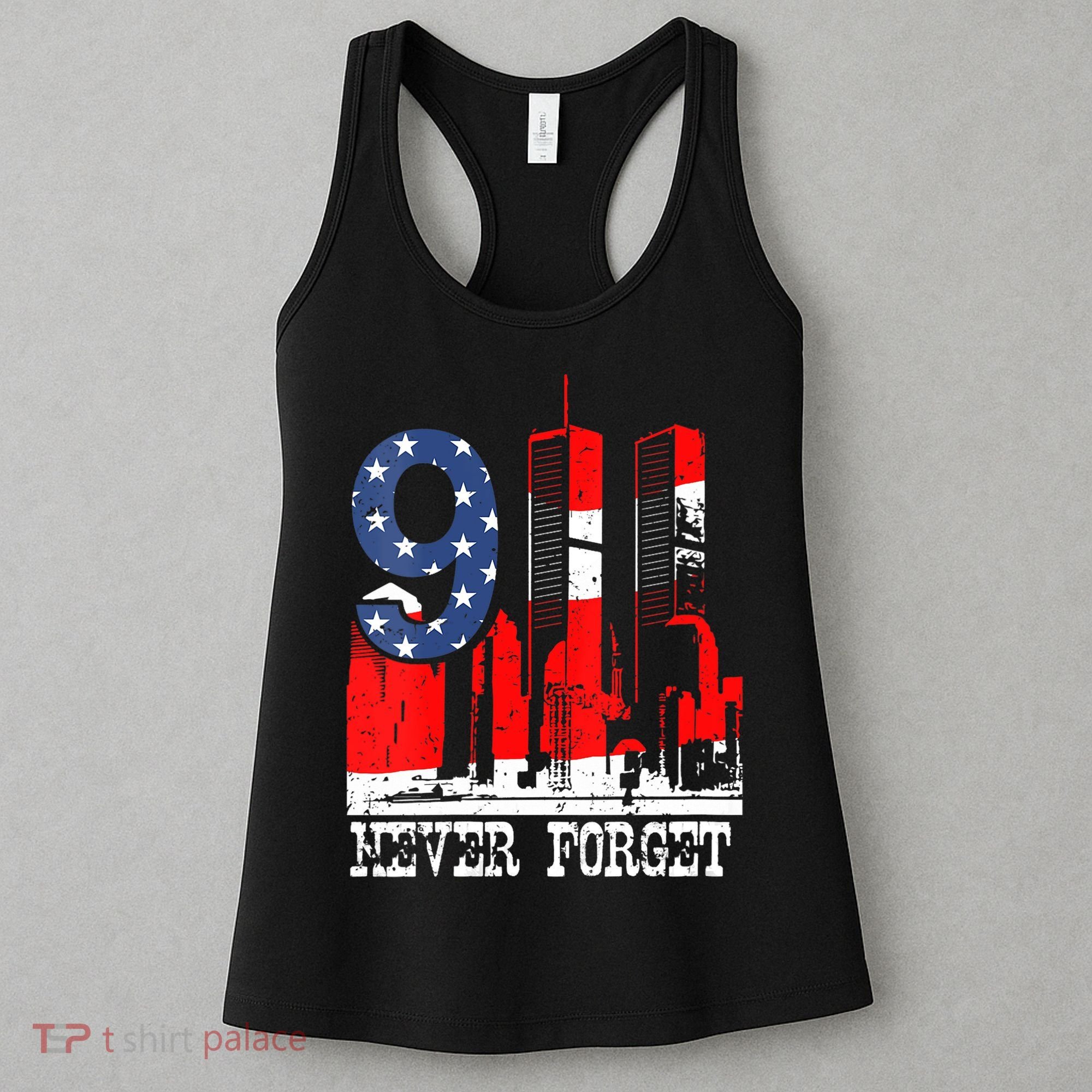 9/ 11 Never Forget Patriot Day Women's Tank Top