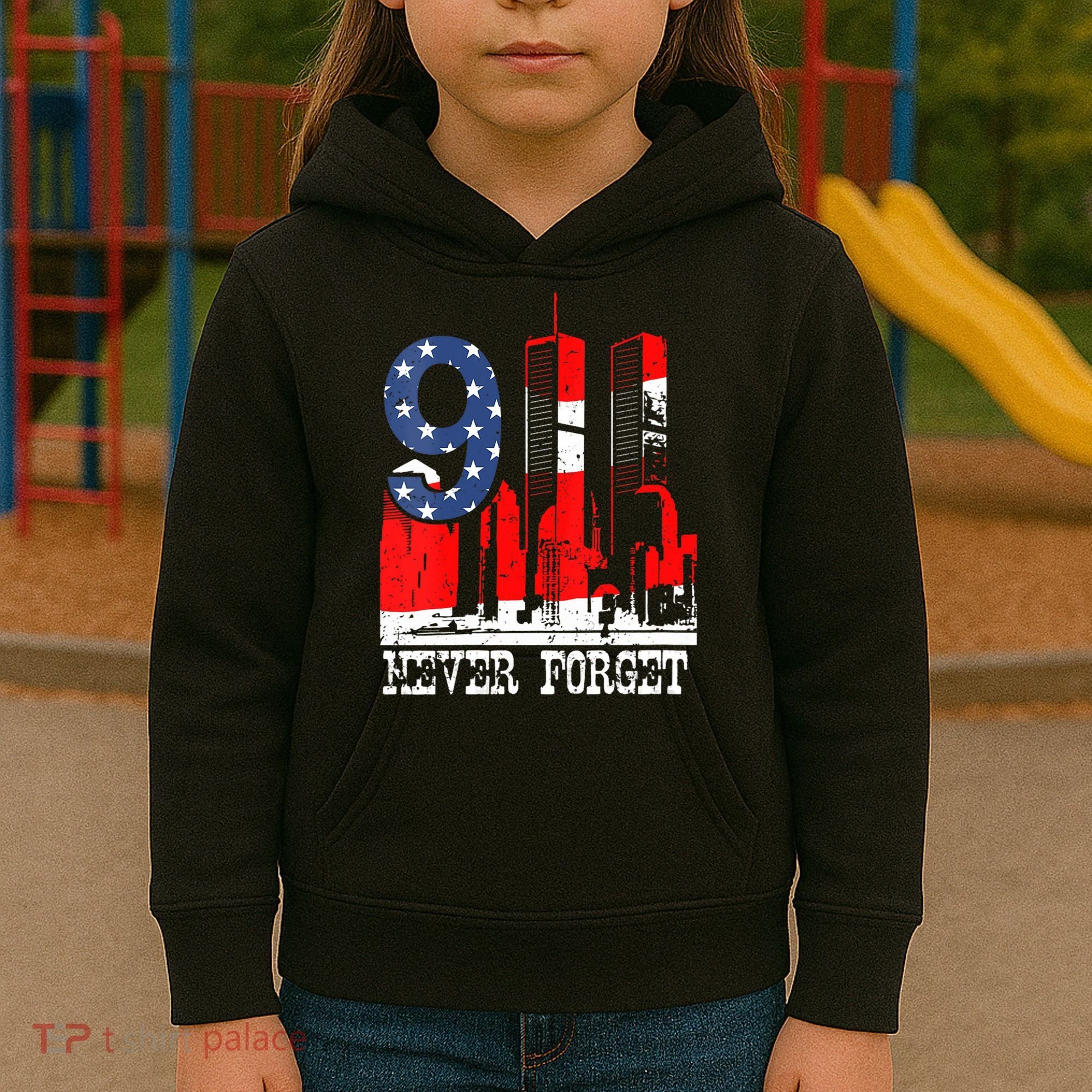 9/ 11 Never Forget Patriot Day Kids Hoodie
