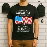 9 11 Never Forget, In Loving Memories Of Heros, Memorial Day T-Shirt thumb 6