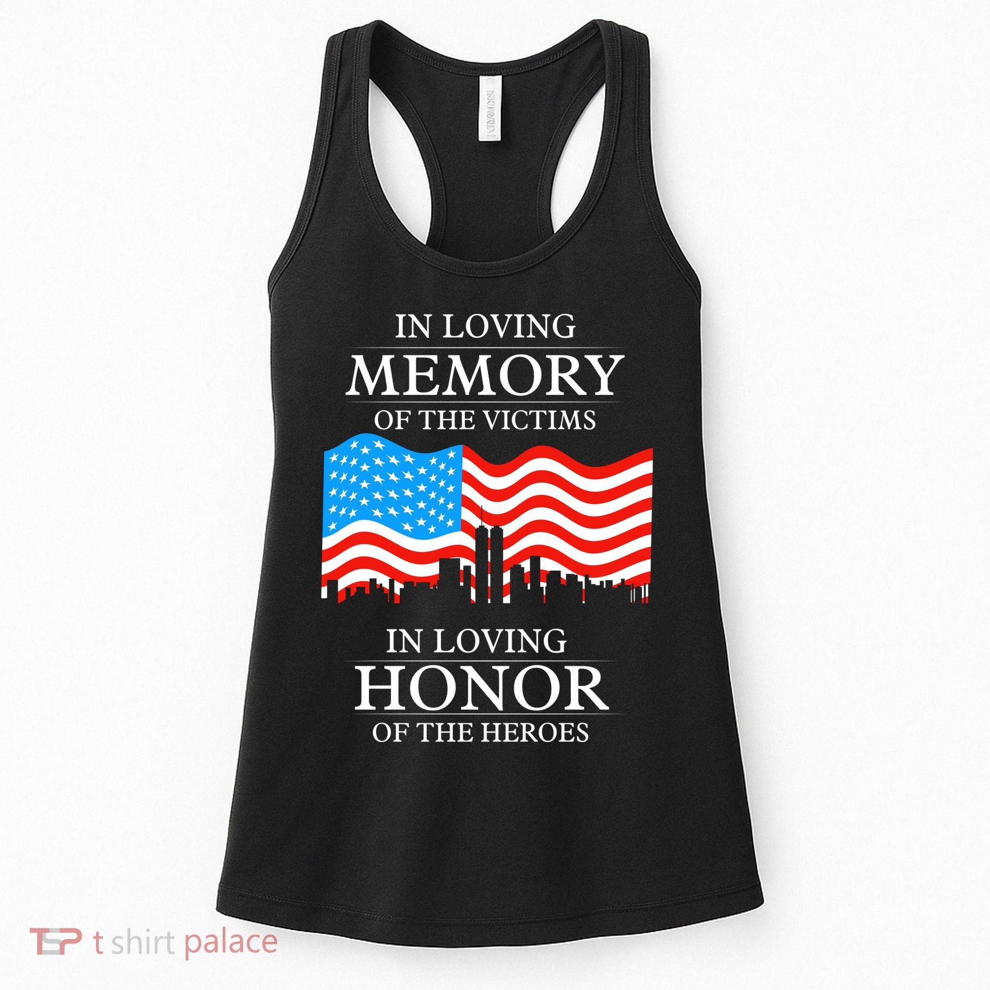 9 11 Never Forget, In Loving Memories Of Heros, Memorial Day Women's Tank Top