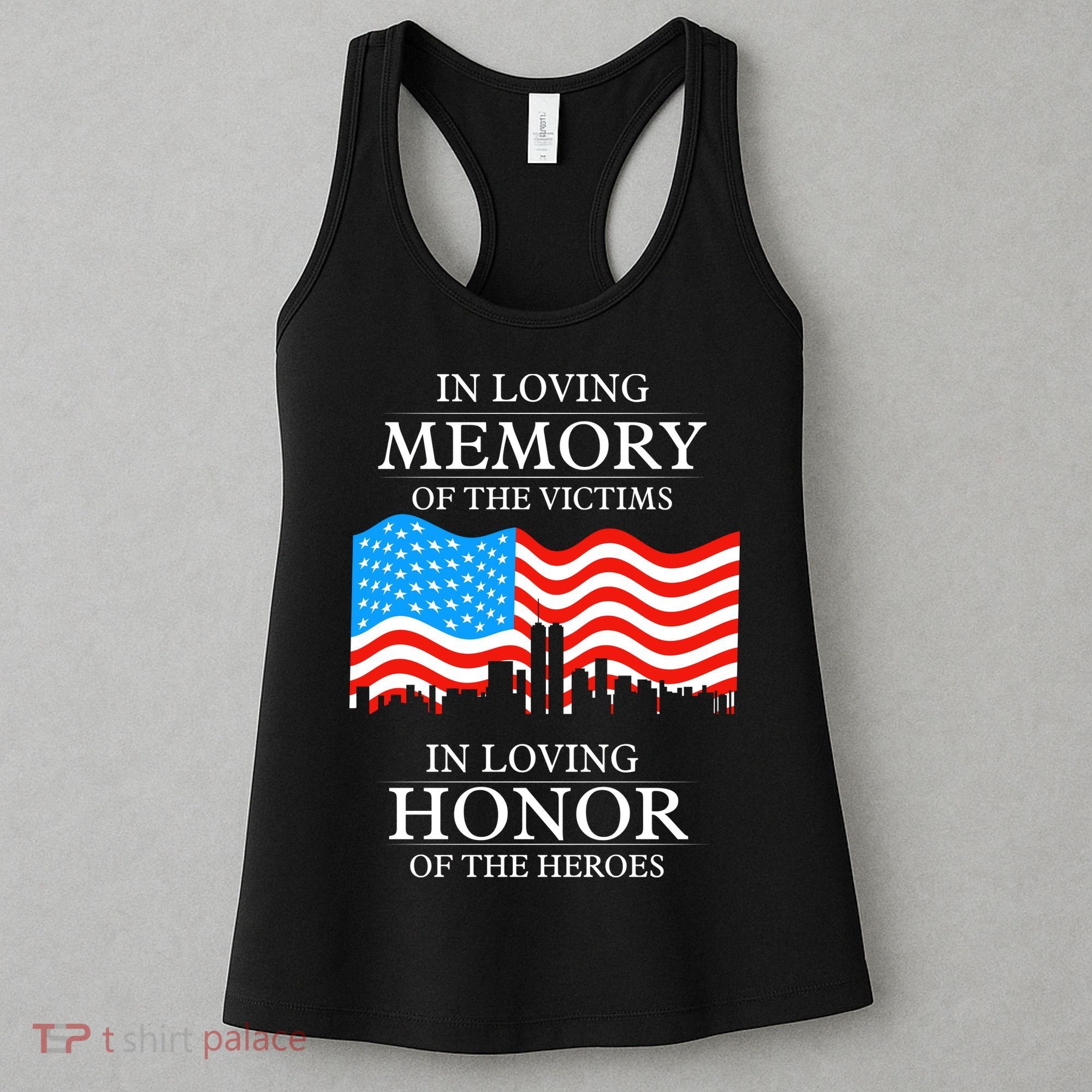 9 11 Never Forget, In Loving Memories Of Heros, Memorial Day Women's Tank Top