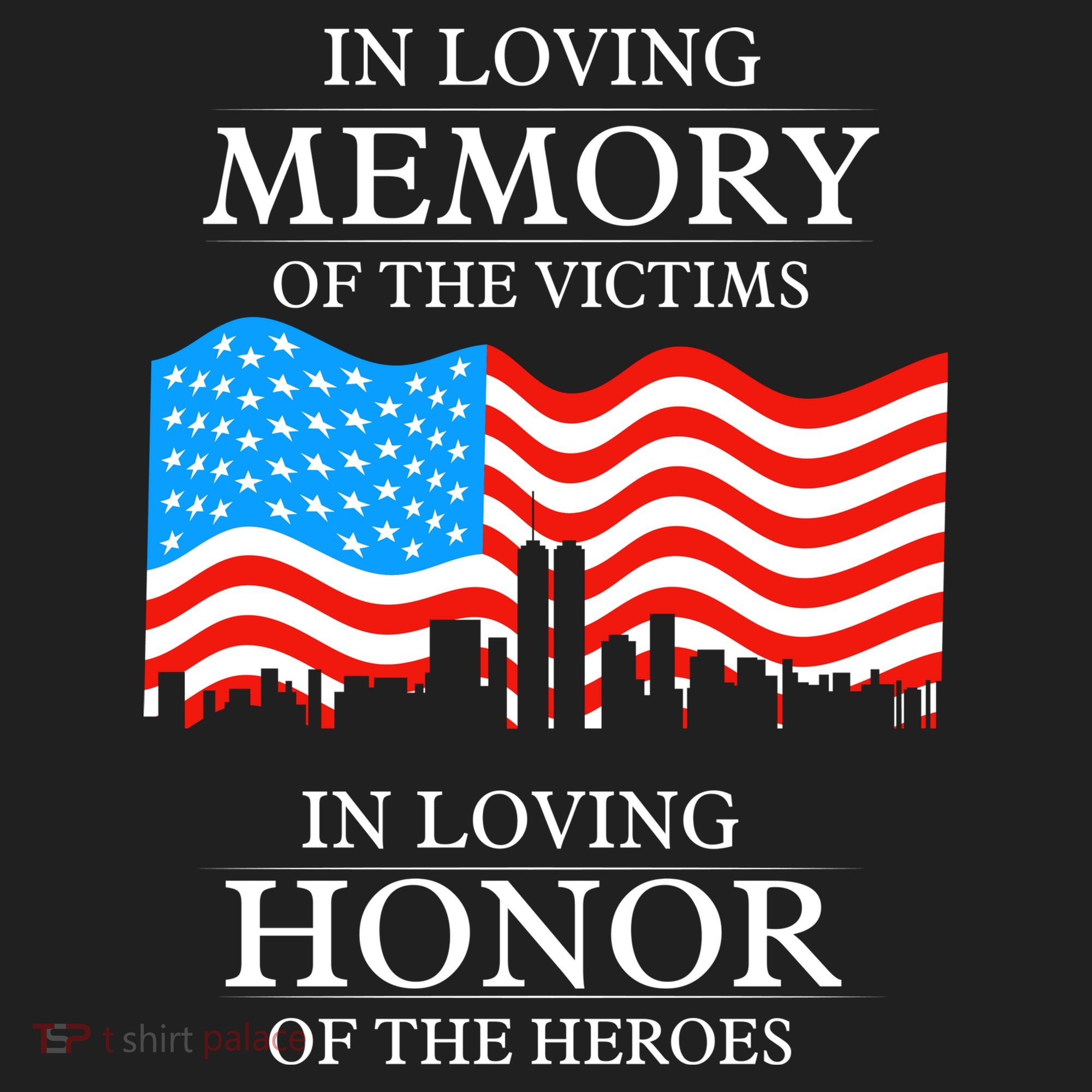 9 11 Never Forget, In Loving Memories Of Heros, Memorial Day Hat