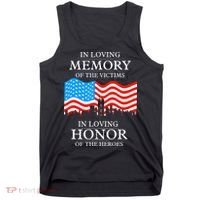 9 11 Never Forget, In Loving Memories Of Heros, Memorial Day Tank Top thumb 0