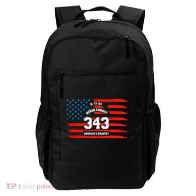 9 11 Never Forget, Firefighter 343 America Bravest Backpack