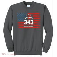 9 11 Never Forget, Firefighter 343 America Bravest Sweatshirt thumb 0