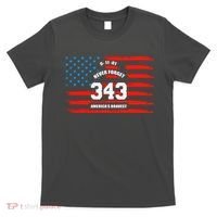 9 11 Never Forget, Firefighter 343 America Bravest T-Shirt thumb 0