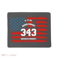 9 11 Never Forget, Firefighter 343 America Bravest Mousepad thumb 0