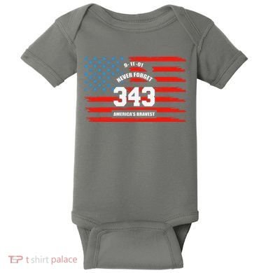 9 11 Never Forget, Firefighter 343 America Bravest Baby Bodysuit