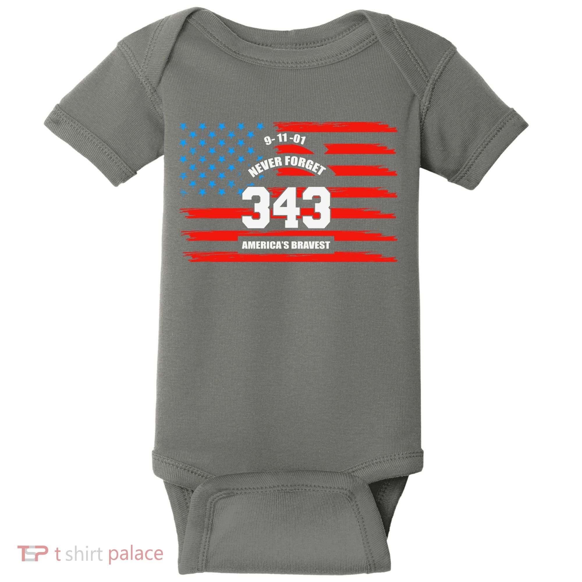 9 11 Never Forget, Firefighter 343 America Bravest Baby Bodysuit
