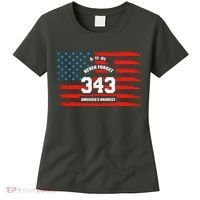 9 11 Never Forget, Firefighter 343 America Bravest Women's T-Shirt thumb 0