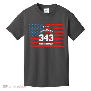9 11 Never Forget, Firefighter 343 America Bravest Kids T-Shirt