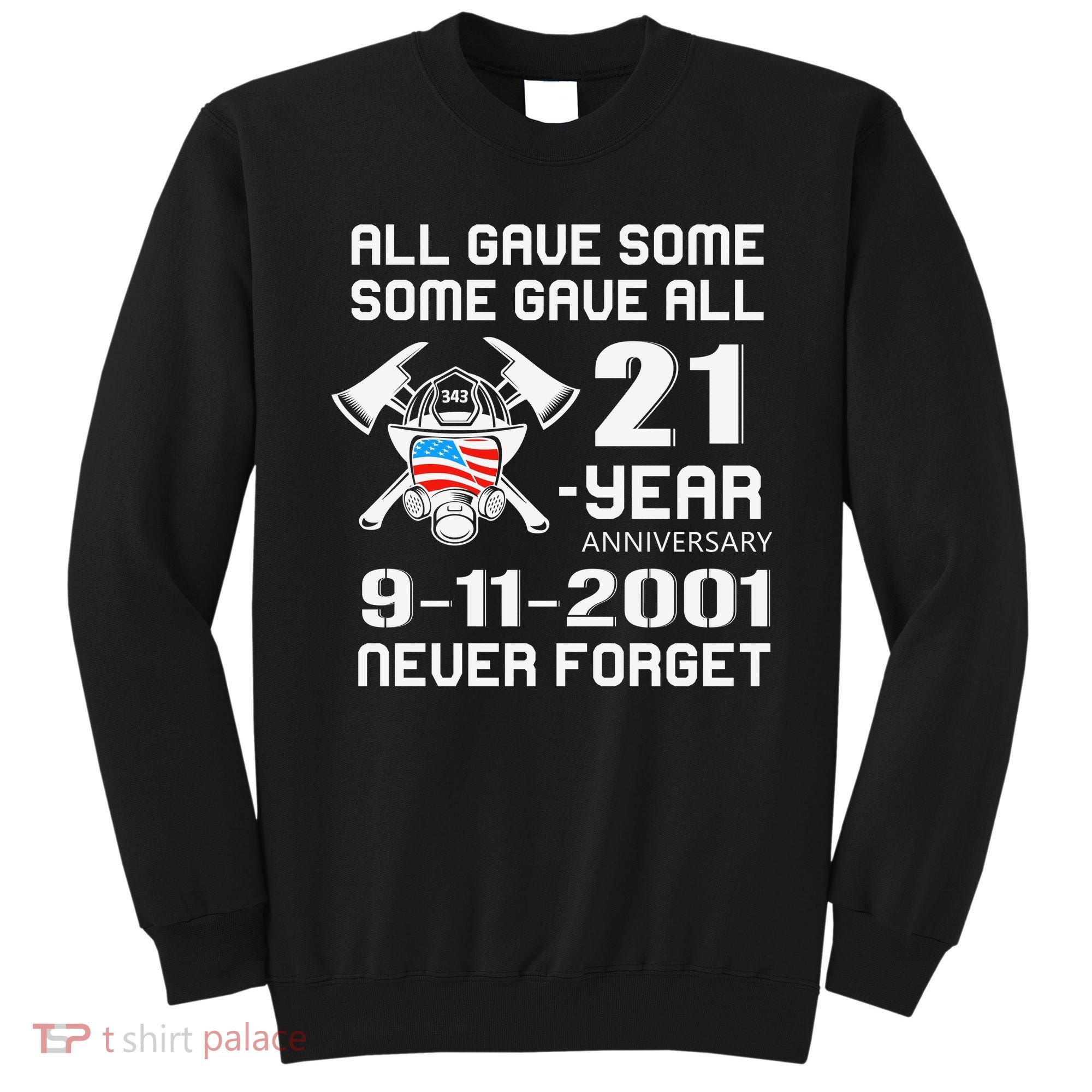 9 11 Never Forget, Firefighter 343 America Bravest, 911 Memorial September Sweatshirt