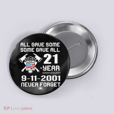 9 11 Never Forget, Firefighter 343 America Bravest, 911 Memorial September Button