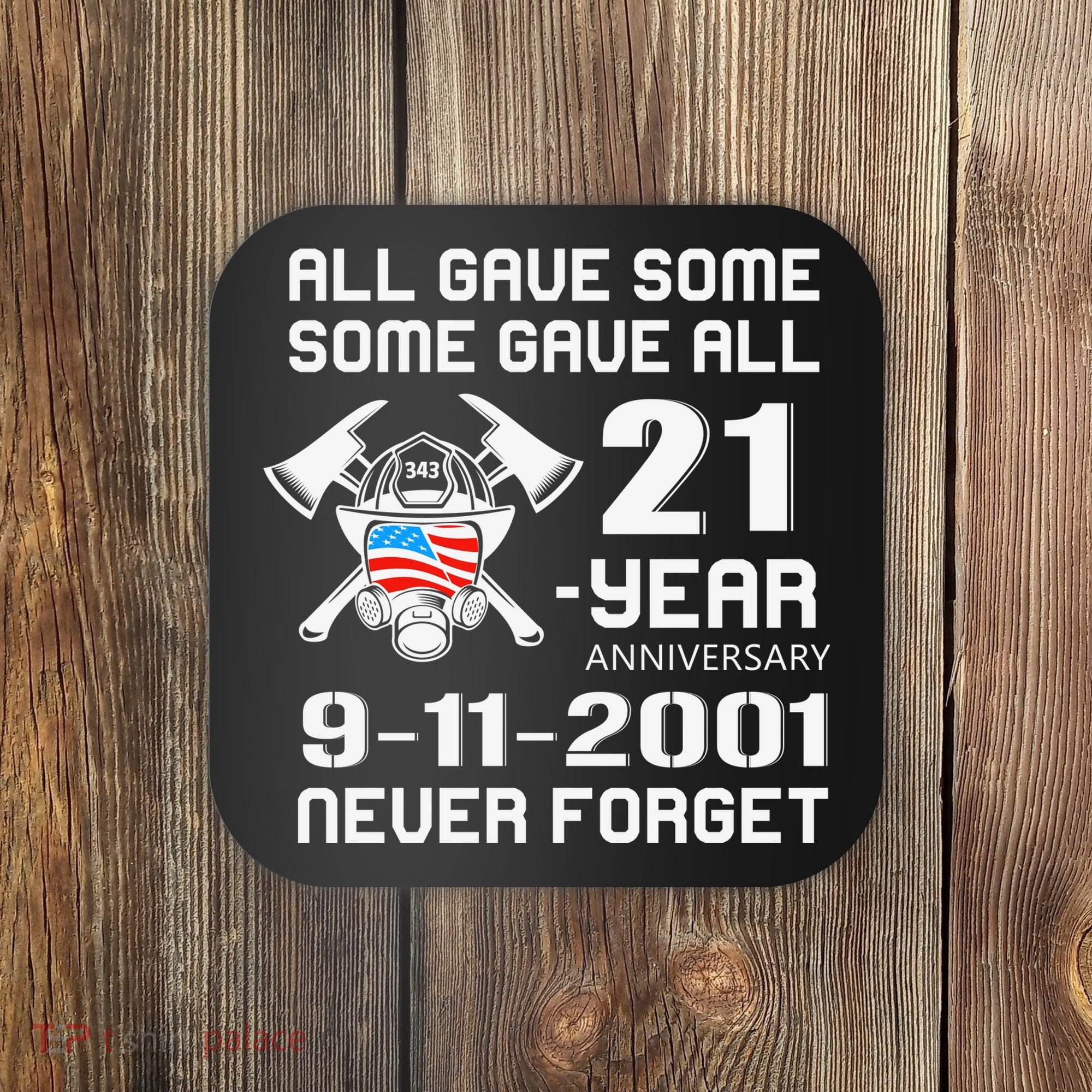 9 11 Never Forget, Firefighter 343 America Bravest, 911 Memorial September Coaster