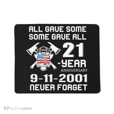 9 11 Never Forget, Firefighter 343 America Bravest, 911 Memorial September Mousepad