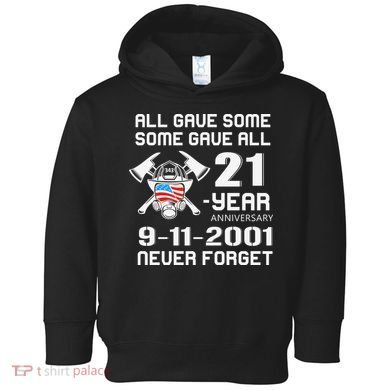 9 11 Never Forget, Firefighter 343 America Bravest, 911 Memorial September Toddler Hoodie