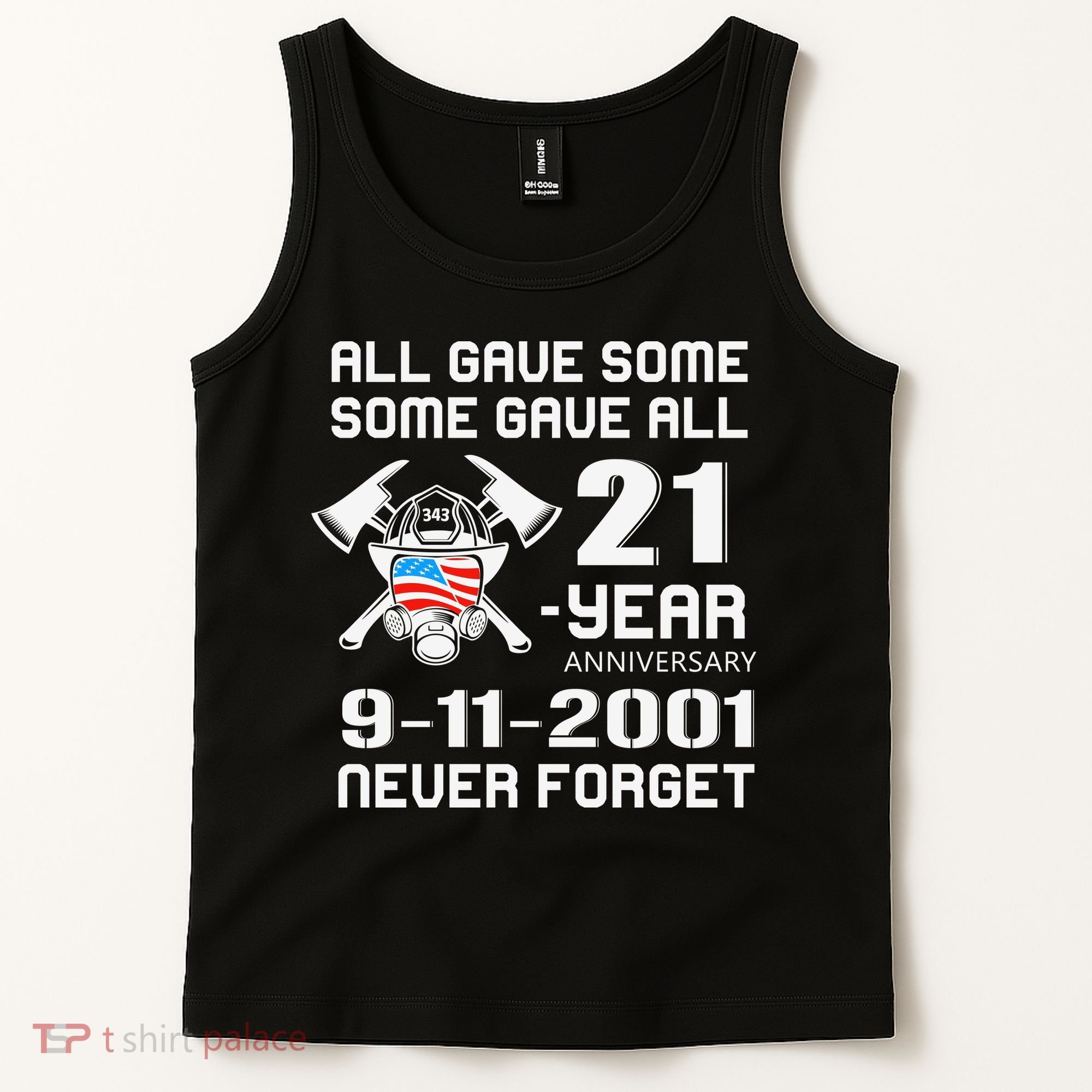 9 11 Never Forget, Firefighter 343 America Bravest, 911 Memorial September Tank Top