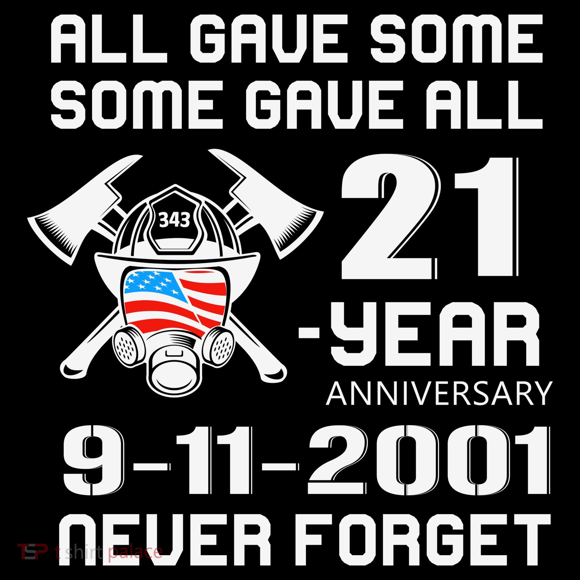 9 11 Never Forget, Firefighter 343 America Bravest, 911 Memorial September Tank Top