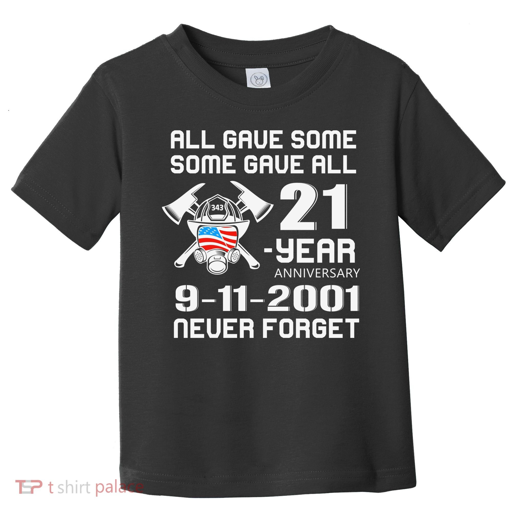 9 11 Never Forget, Firefighter 343 America Bravest, 911 Memorial September Toddler T-Shirt