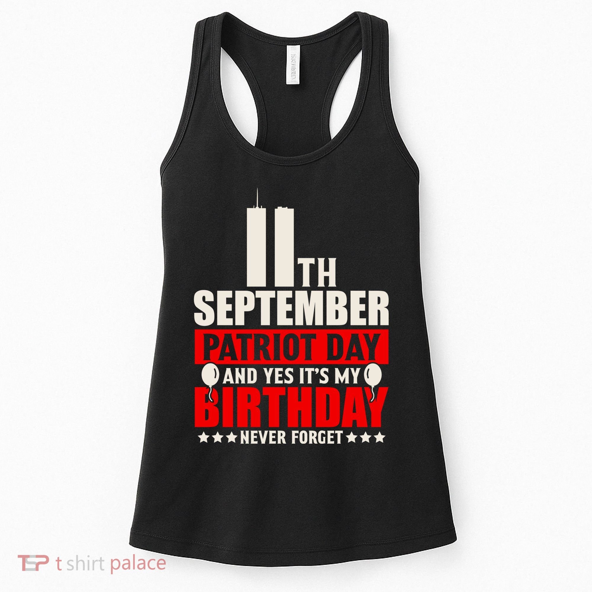 9 11 Never Forget, 911 Memorial, American Patriot Day Women's Tank Top