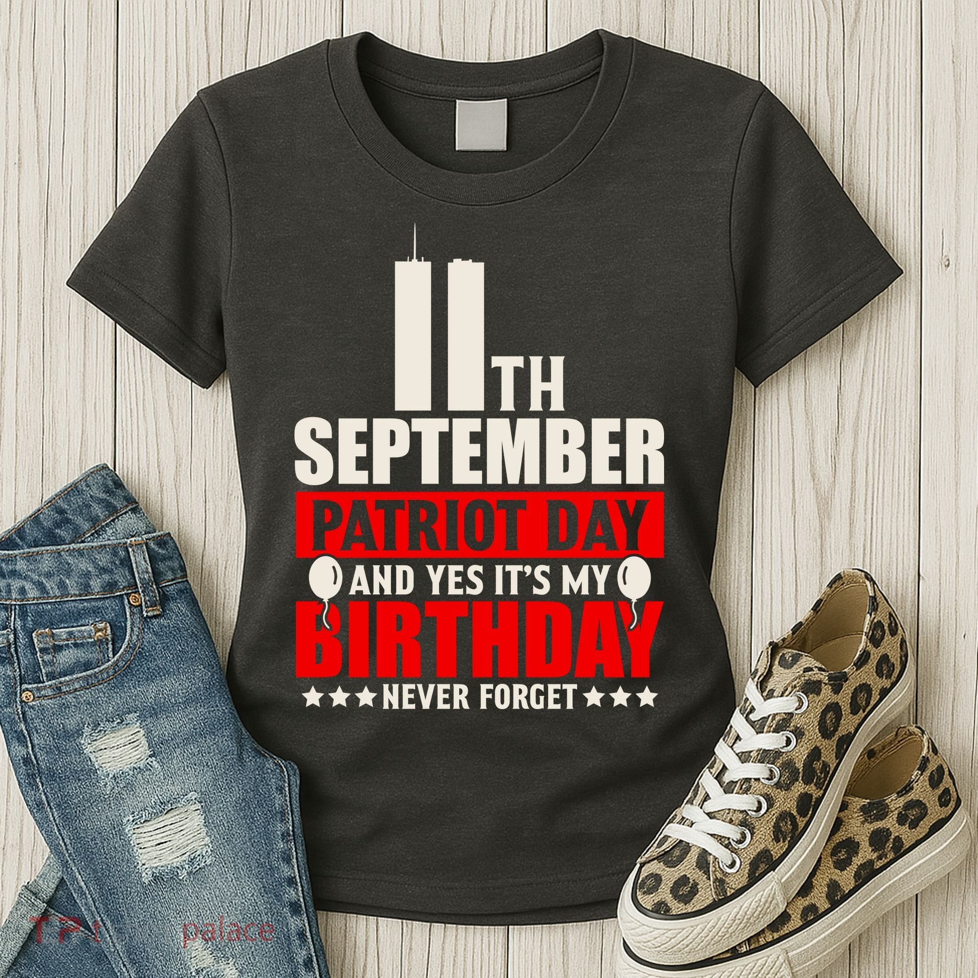 9 11 Never Forget, 911 Memorial, American Patriot Day Women's T-Shirt