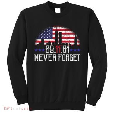 9 11 TShirt9 11 Never Forget Memorial, Peace Day Sweatshirt