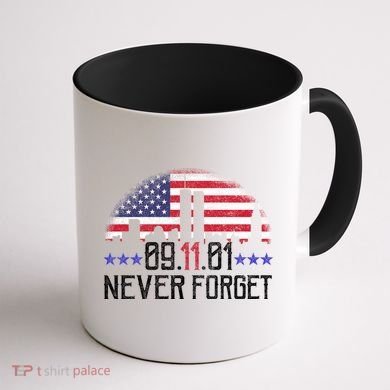 9 11 TShirt9 11 Never Forget Memorial, Peace Day Coffee Mug back