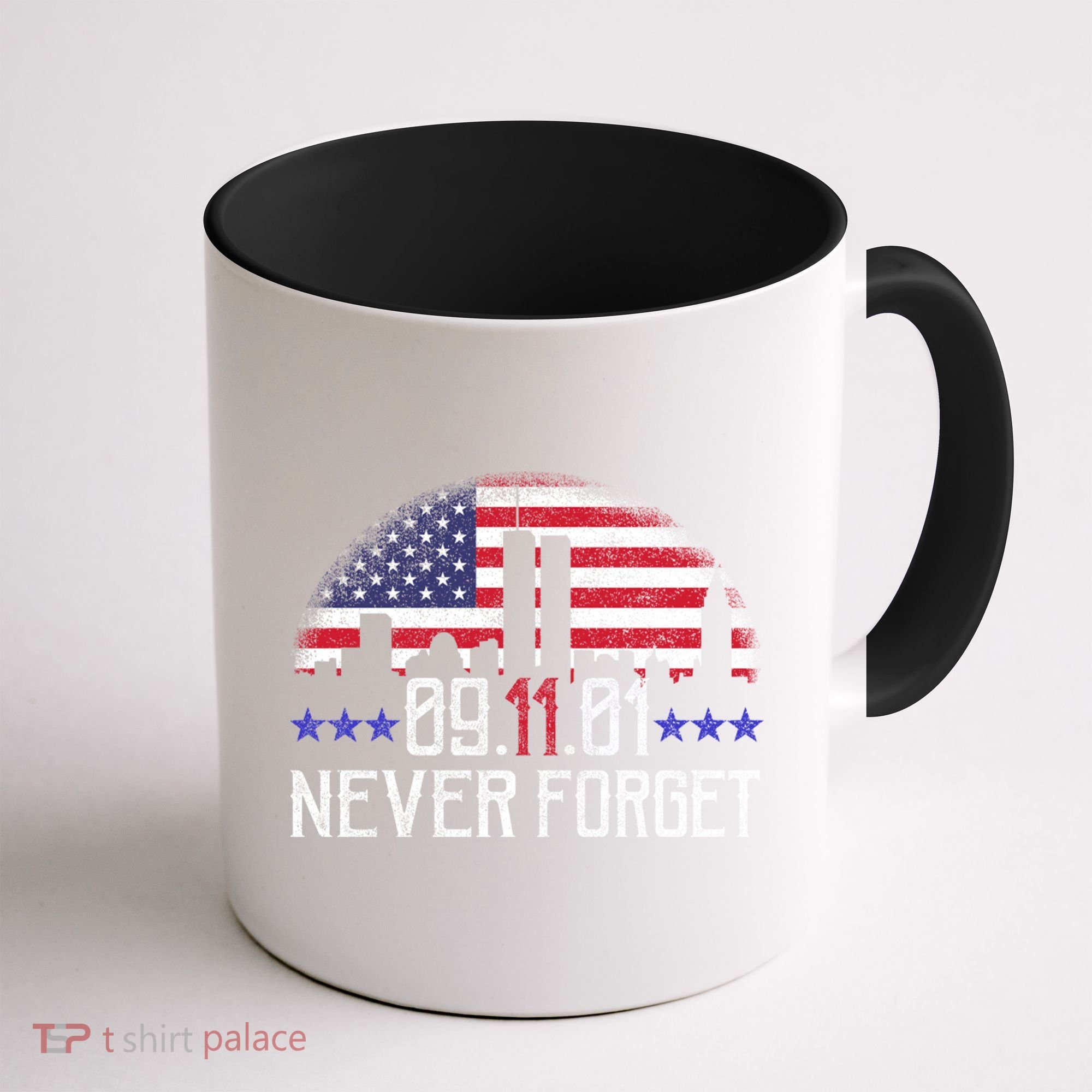 9 11 TShirt9 11 Never Forget Shirt, Never Forget 911 Memorial Peace Day Coffee Mug