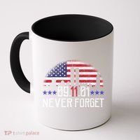 9 11 TShirt9 11 Never Forget Shirt, Never Forget 911 Memorial Peace Day Coffee Mug thumb 0