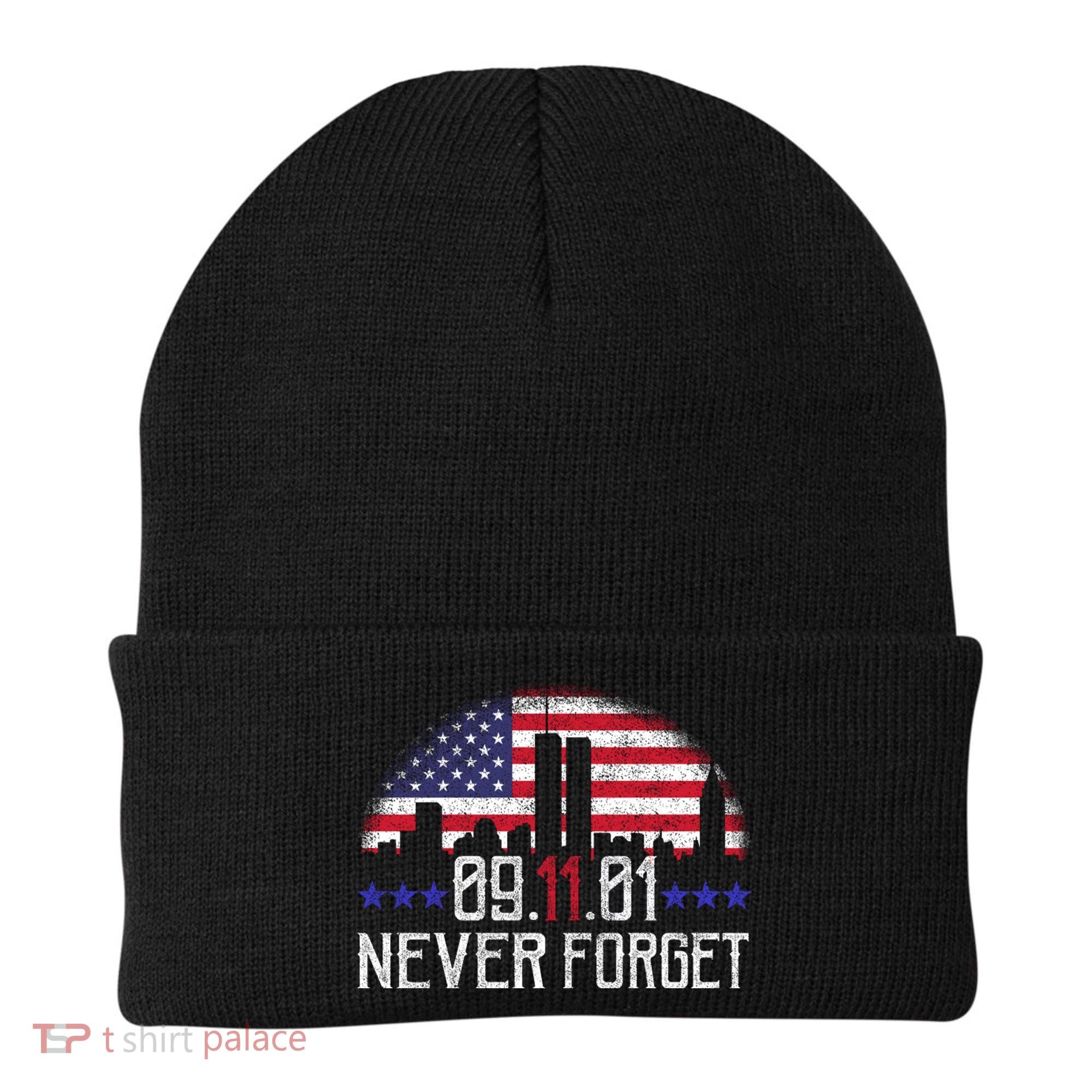 9 11 TShirt9 11 Never Forget Shirt, Never Forget 911 Memorial Peace Day Beanie