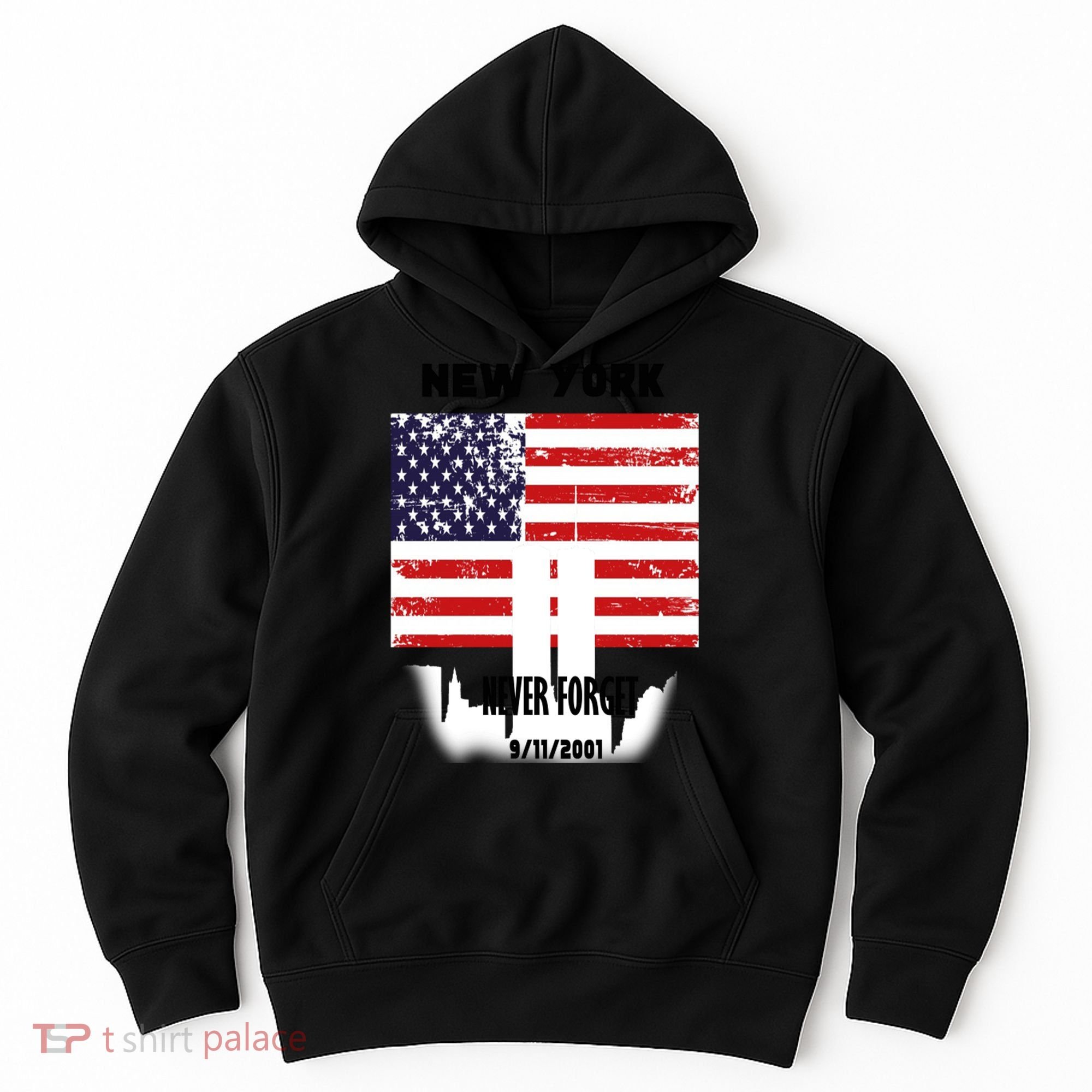 9 11 TShirtNew York 9_11 Never Forget 911 Memorial Peace Day Hoodie