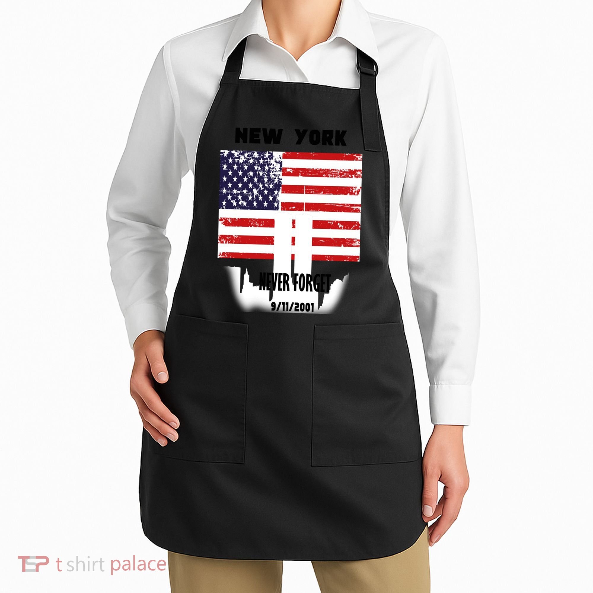 9 11 TShirtNew York 9_11 Never Forget 911 Memorial Peace Day Apron
