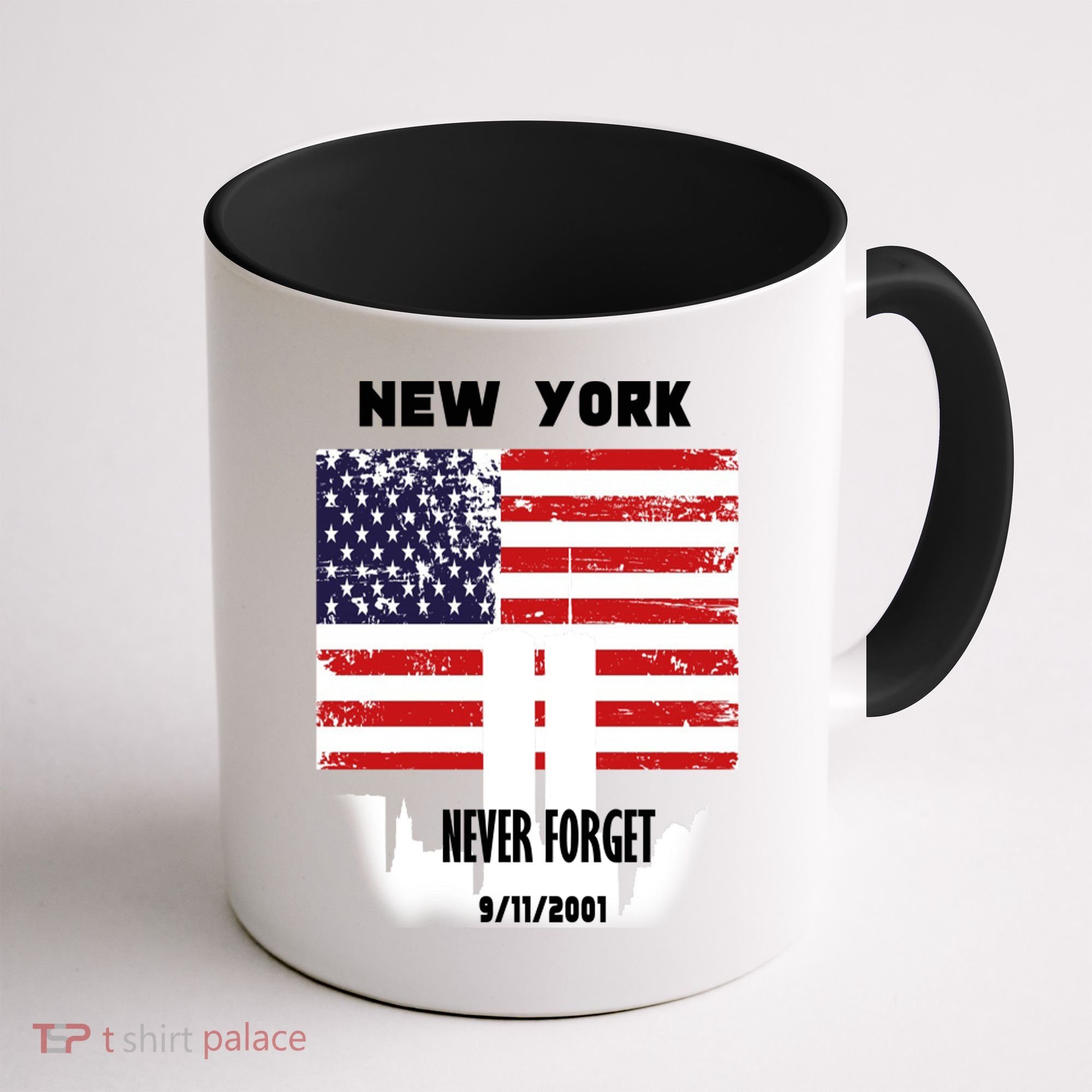 9 11 TShirtNew York 9_11 Never Forget 911 Memorial Peace Day Coffee Mug