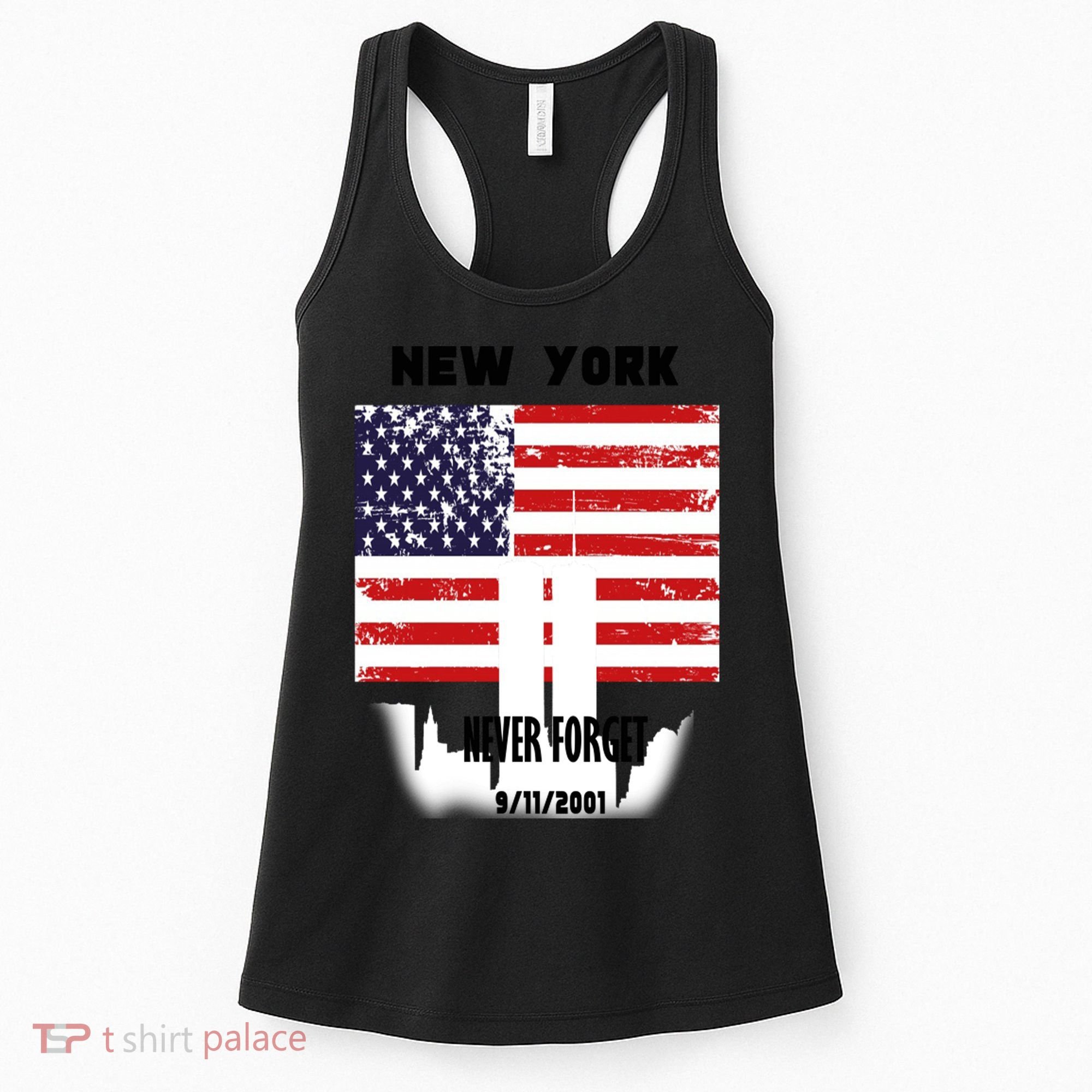 9 11 TShirtNew York 9_11 Never Forget 911 Memorial Peace Day Women's Tank Top