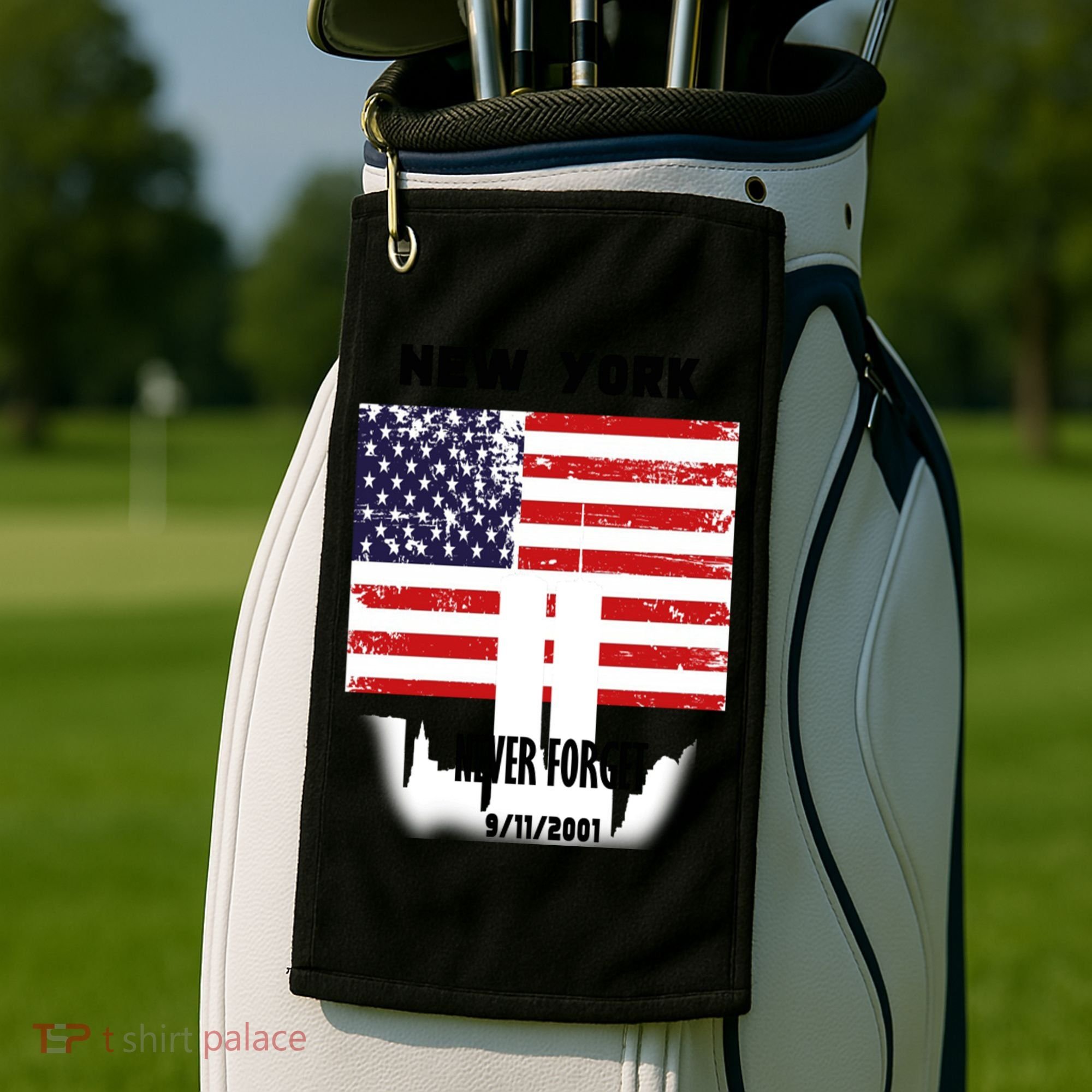 9 11 TShirtNew York 9_11 Never Forget 911 Memorial Peace Day Golf Towel